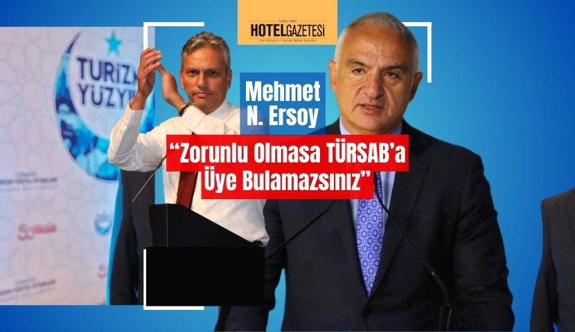 Bakan Ersoy “TÜRSAB Başkanı Siyaset Yapacaksa, Siyasi Partiye Girmeli”