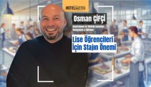 Osman ÇİFTÇİ / Gastronomi ve Mutfak Sanatları Danışmanı & Eğitmen