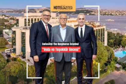 Swissôtel The Bosphorus İstanbul’dan Anlamlı Bir Veda ve Teşekkür Gecesi
