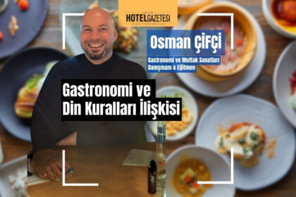 Gastronomi ve Din Kuralları İlişkisi