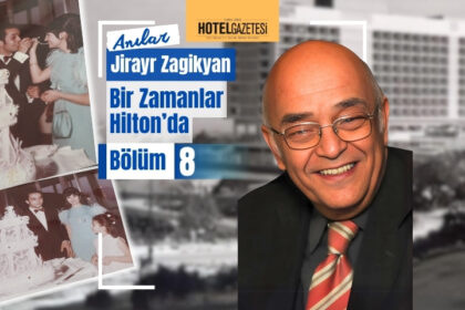 Jirayr Zagikyan Bir Zamanlar Hilton’da Bölüm 8