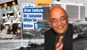 Jirayr Zagikyan Bir Zamanlar Hilton’da Bölüm 9