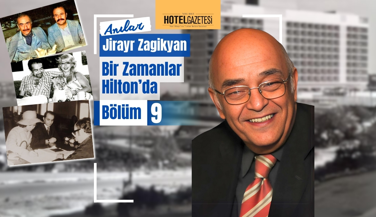 Jirayr Zagikyan Bir Zamanlar Hilton’da Bölüm 9