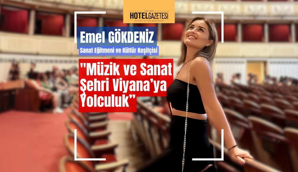 "Müzik ve Sanat Şehri Viyana’ya Yolculuk”