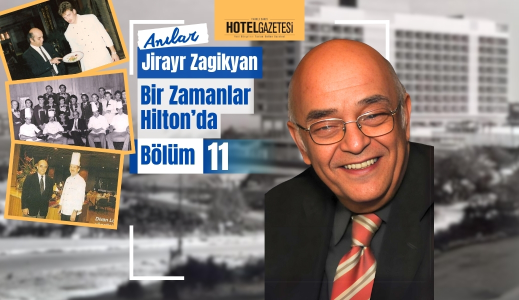 Jirayr Zagikyan Bir Zamanlar Hilton’da Bölüm 11