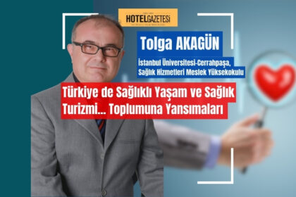 Türkiye de Sağlıklı Yaşam ve Sağlık Turizmi ve Sağlıklı Yaşam Eğilimlerinin Türkiye Ekonomisine ve Toplumuna Yansımaları