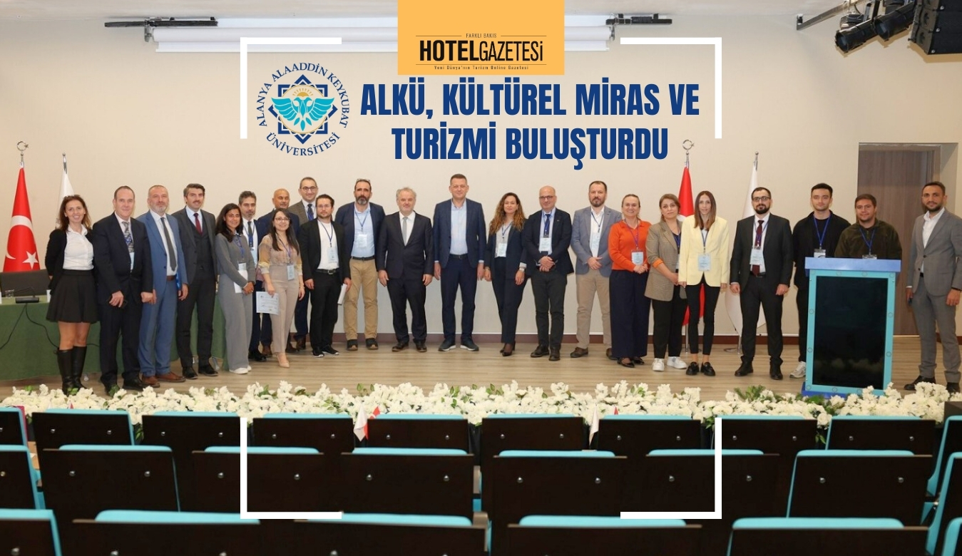 ALKÜ, KÜLTÜREL MİRAS VE TURİZMİ BULUŞTURDU