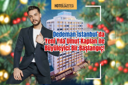 Dedeman İstanbul’da Yeni Yıla Umut Kaplan ile Büyüleyici Bir Başlangıç!