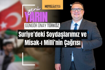 Suriye’deki Soydaşlarımız ve Misak-ı Milli’nin Çağrısı