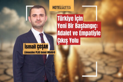 Türkiye İçin Yeni Bir Başlangıç: Adalet ve Empatiyle Çıkış Yolu
