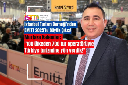 İstanbul Turizm Derneği’nden EMITT 2025’te Büyük Çıkış!