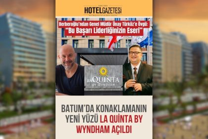Batum’da konaklamanın yeni yüzü La Quinta by Wyndham açıldı