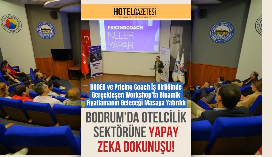 Bodrum’da Otelcilik Sektörüne Yapay Zeka Dokunuşu!