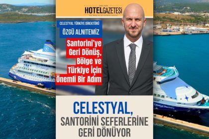 Celestyal, Santorini Seferlerine Geri Dönüyor