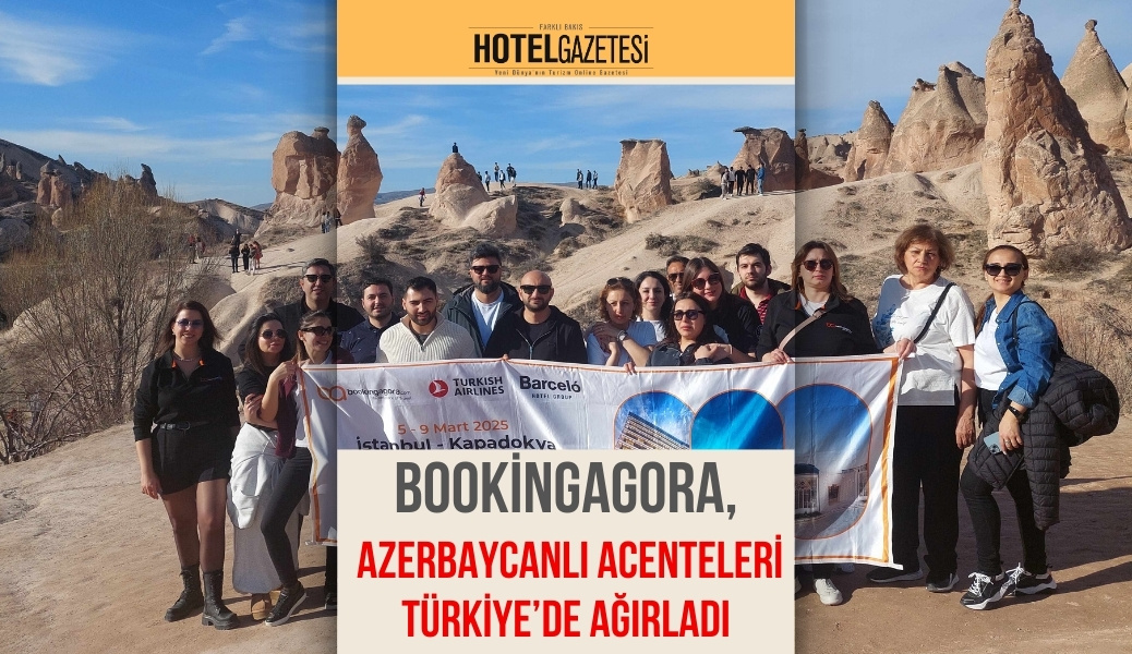 BookingAgora, Azerbaycanlı Acenteleri Türkiye’de Ağırladı