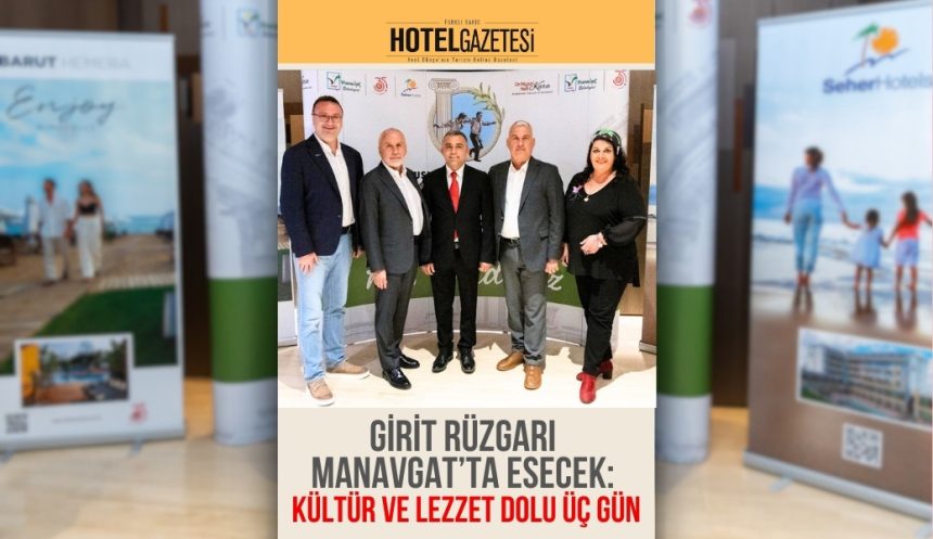 Girit Rüzgarı Manavgat’ta Esecek: Kültür ve Lezzet Dolu Üç Gün