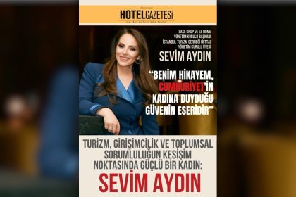 Turizm, girişimcilik ve toplumsal sorumluluğun kesişim noktasında güçlü bir kadın: Sevim Aydın