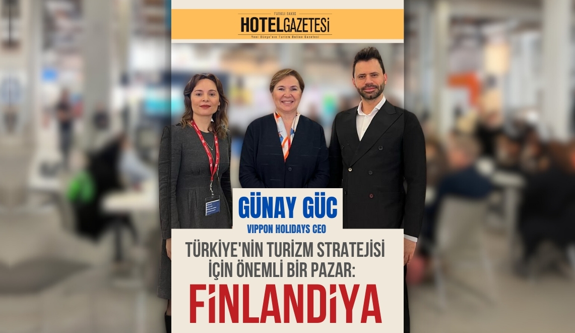 Türkiye'nin Turizm Stratejisi İçin Önemli Bir Pazar: Finlandiya