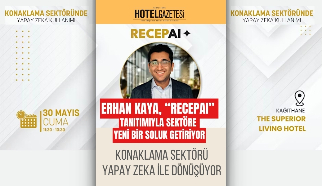 Erhan Kaya, “RecepAI” Tanıtımıyla Sektöre Yeni Bir Soluk Getiriyor
