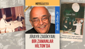 Jirayr Zagikyan Bir Zamanlar Hilton’da Bölüm 19