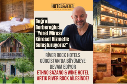 River Rock Hotels Gürcistan’da Büyümeye Devam Ediyor