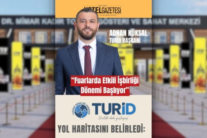 TURİD Yol Haritasını Belirledi: Fuarlarda Etkili İşbirliği Dönemi Başlıyor