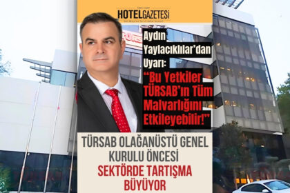 TÜRSAB Olağanüstü Genel Kurulu Öncesi Sektörde Tartışma Büyüyor