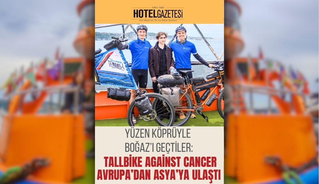 Yüzen Köprüyle Boğaz’ı Geçtiler: Tallbike Against Cancer Avrupa’dan Asya’ya Ulaştı, Türkiye Etabında Yola Devam Ediyor