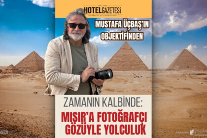 Zamanın Kalbinde: Mısır’a Fotoğrafçı Gözüyle Yolculuk
