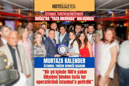 İstanbul Turizm Derneği’nden Boğaz’da “Yaza Merhaba” Buluşması