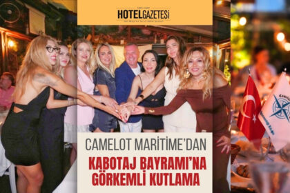 Camelot Maritime’dan Kabotaj Bayramı’na Görkemli Kutlama