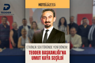 Etkinlik Sektöründe Yeni Dönem: TEODER Başkanlığı’na Umut Kaya Seçildi