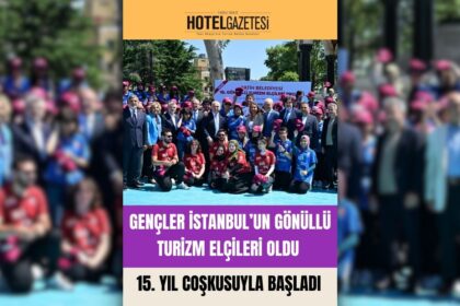 Gençler İstanbul’un Gönüllü Turizm Elçileri Oldu: 15. Yıl Coşkusuyla Başladı