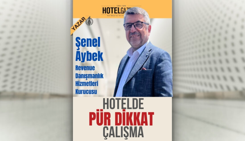 HOTELDE PÜRDİKKAT ÇALIŞMA