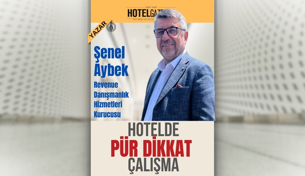 HOTELDE PÜRDİKKAT ÇALIŞMA