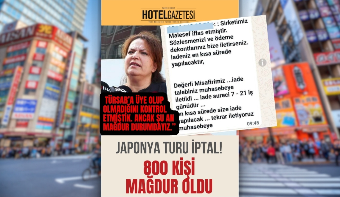 Japonya Turu İptal! 800 Kişi Mağdur Oldu