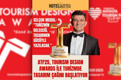 ATF25, Tourism Design Awards ile Turizmde Tasarım Çağını Başlatıyor