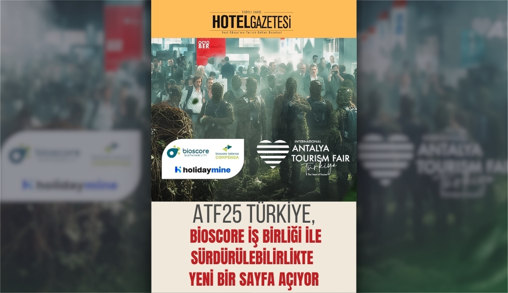 ATF25 Türkiye, Bioscore İş Birliği ile Sürdürülebilirlikte Yeni Bir Sayfa Açıyor
