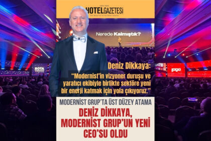 Modernist Grup’ta Üst Düzey Atama Deniz Dikkaya, Modernist Grup’un Yeni CEO’su Oldu