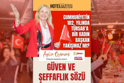 TÜRSAB Başkan Adayı Aylin Özsavaş’tan güven ve şeffaflık sözü