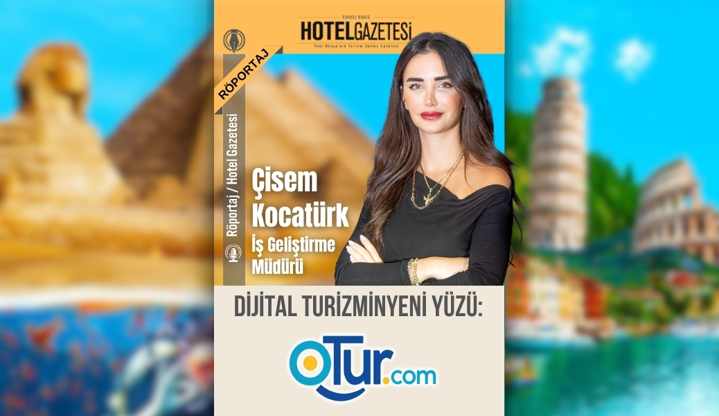Dijital TurizminYeni Yüzü: OTUR.COM