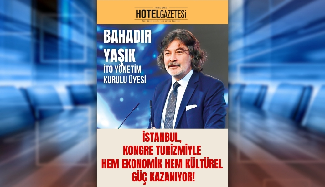 İstanbul, Kongre Turizmiyle Hem Ekonomik Hem Kültürel Güç Kazanıyor!