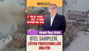 Otel Sahipleri, Lütfen Profesyonelleri Dinleyin
