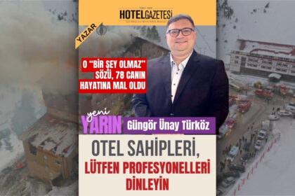 Otel Sahipleri, Lütfen Profesyonelleri Dinleyin
