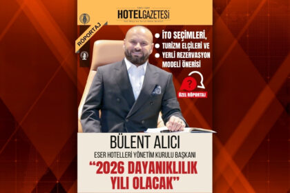 Bülent Alıcı “2026 Dayanıklılık Yılı Olacak”