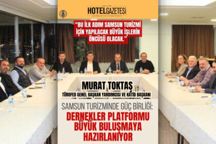 Samsun Turizminde Güç Birliği: Dernekler Platformu Büyük Buluşmaya Hazırlanıyor