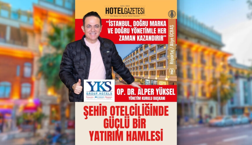 Şehir Otelciliğinde Güçlü Bir Yatırım Hamlesi