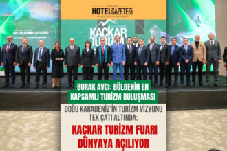 Doğu Karadeniz’in Turizm Vizyonu Tek Çatı Altında Kaçkar Turizm Fuarı Dünyaya Açılıyor