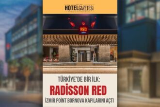 Türkiye’de Bir İlk: Radisson RED İzmir Point Bornova Kapılarını Açtı