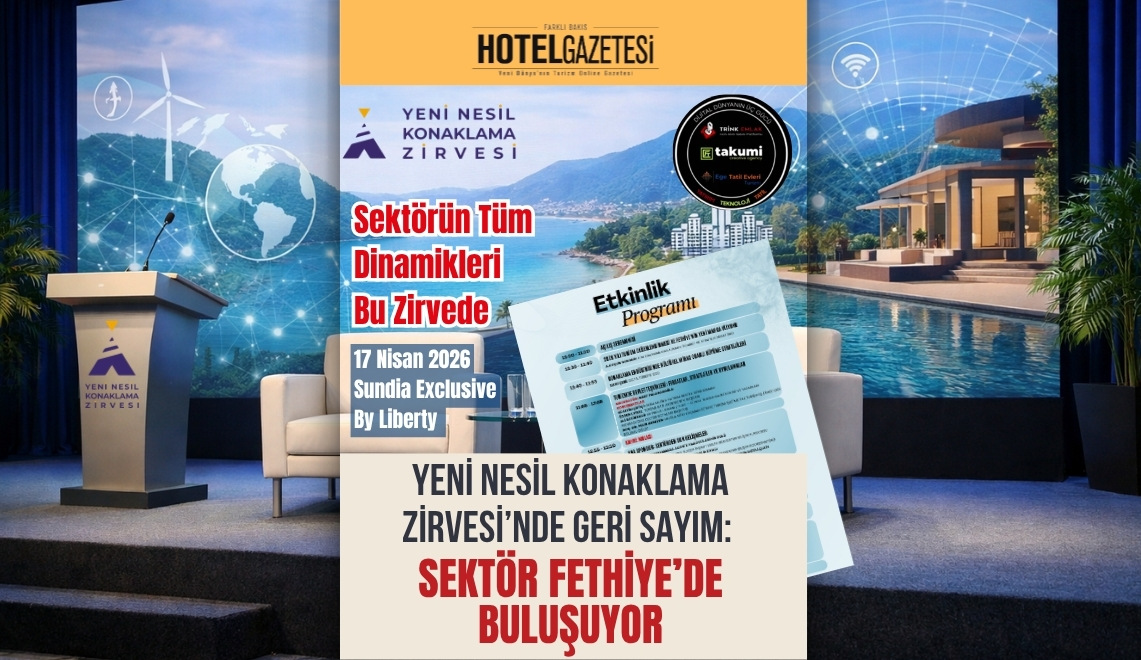 Yeni Nesil Konaklama Zirvesi’nde Geri Sayım: Sektör Fethiye’de Buluşuyor